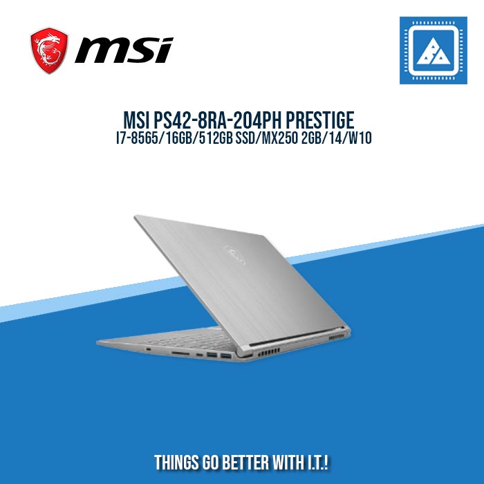 MSI PS42-8RA-204PH PRESTIGE I7-8565/16GB/512GB SSD/MX250 2GB/14/W10/ BEST FOR STUDENTS AND FREELANCERS LAPTOP MSI PS42-8RA-204PH PRESTIGE I7-8565/16GB/512GB SSD/MX250 2GB/14/W10/ BEST FOR STUDENTS AND FREELANCERS LAPTOP